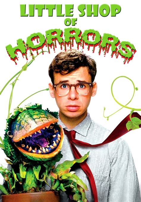 LITTLE SHOP OF HORRORS .